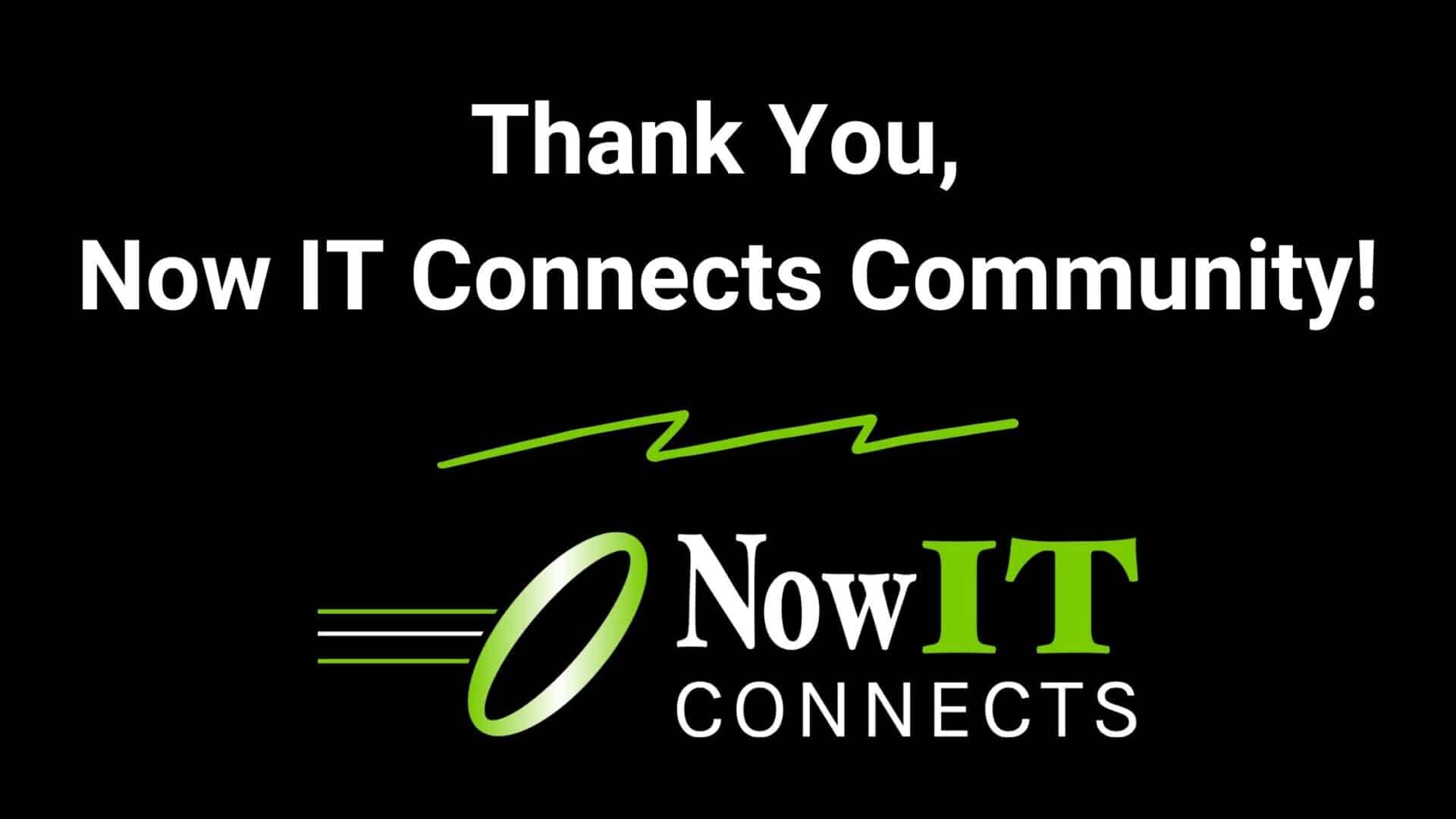 Thank You Now It Connects Community